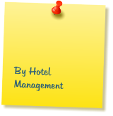 By Hotel          Management
