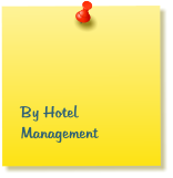 By Hotel          Management