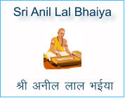 Sri Anil Lal Bhaiya  Jh vuhy yky Hk;k