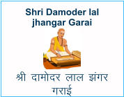 Jh nkenj yky >axj xjk Shri Damoder lal jhangar Garai