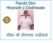 Pandit Shri  Hiranath ji Dadhiwale   iafMr Jh ghjkukFk nk<h+okys