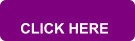 CLICK HERE